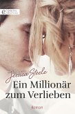 Ein Millionär zum Verlieben (eBook, ePUB)