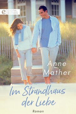 Im Strandhaus der Liebe (eBook, ePUB) - Mather, Anne