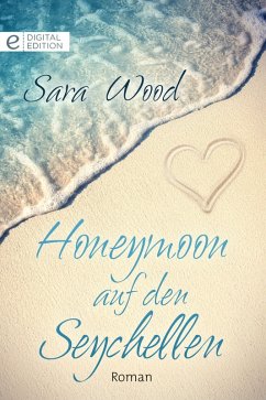 Honeymoon auf den Seychellen (eBook, ePUB) - Wood, Sara
