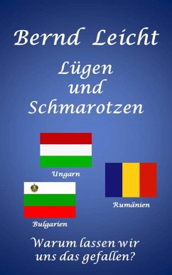 Lügen und Schmarotzen (eBook, ePUB) - Leicht, Bernd