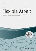 Flexible Arbeit - inkl. Arbeitshilfen online (eBook, ePUB)