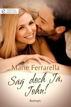 Sag doch ja, John! (eBook, ePUB) - Ferrarella, Marie