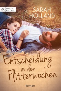Entscheidung in den Flitterwochen (eBook, ePUB) - Holland, Sarah