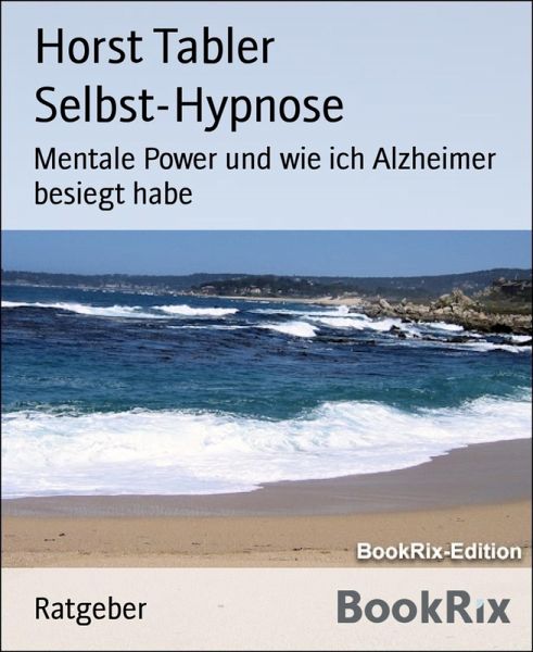 Selbst-Hypnose (eBook, ePUB)