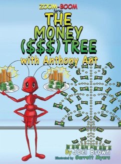 The Money ($$$) Tree With Anthony Ant - Brown, Joel