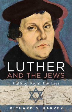 Luther and the Jews - Harvey, Richard S.