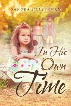 In His Own Time - Helzerman, Sandra
