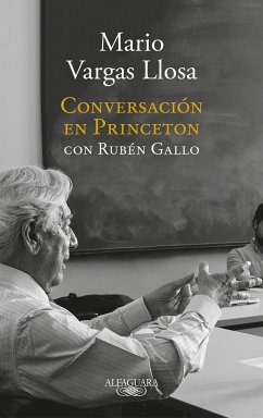 Conversación En Princeton / Conversation at Princeton - Llosa, Mario Vargas