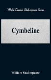 Cymbeline (World Classics Shakespeare Series)