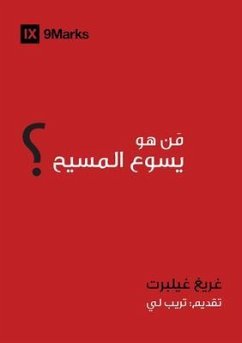 Who is Jesus? (Arabic) (eBook, ePUB) - Gilbert, Greg