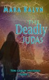 The Deadly Judas (Tori Carlin Mysteries) (eBook, ePUB)