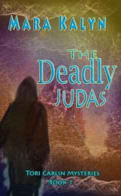 Cover The Deadly Judas (Tori Carlin Mysteries) (eBook, ePUB)