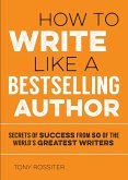 How to Write Like a Bestselling Author (eBook, ePUB)