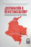 ¿Reparación o revictimización? (eBook, ePUB) ¿Reparación o revictimización? (eBook, ePUB)