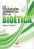 La educación ambiental en la bioética (eBook, ePUB)