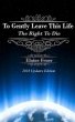 To Gently Leave This Life: The Right To... - Bild 1
