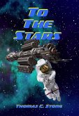 To The Stars (eBook, ePUB) To The Stars (eBook, ePUB)