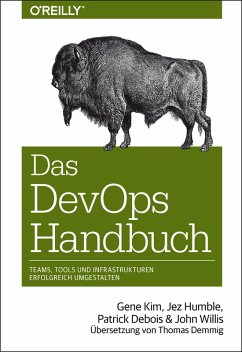 Das DevOps-Handbuch (eBook, ePUB) - Kim, Gene; Humble, Jez; Debois, Patrick; Willis, John