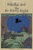 Nikolka and The No-Moon-Night (eBook, ePUB) Nikolka and The No-Moon-Night (eBook, ePUB)