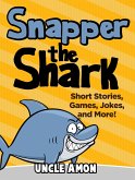 Snapper the Shark: Short Stories, Games, Jokes, and More! (eBook, ePUB)