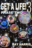 Get a Life! 3 (Phase 2, #3) (eBook, ePUB) Get a Life! 3 (Phase 2, #3) (eBook, ePUB)
