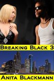 Breaking Black 3 (eBook, ePUB)