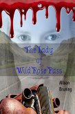 The Lady of Wild Rose Pass (eBook, ePUB) The Lady of Wild Rose Pass (eBook, ePUB)