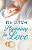 Planning for Love (eBook, ePUB) Planning for Love (eBook, ePUB)