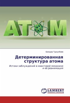 Determinirovannaya struktura atoma - Tursunbaev, Bahodir