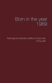 Born in the year 1969 (eBook, ePUB)