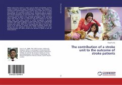 The contribution of a stroke unit to the outcome of stroke patients