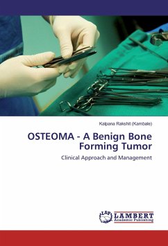 OSTEOMA - A Benign Bone Forming Tumor