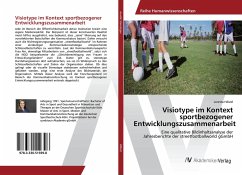 Visiotype im Kontext sportbezogener Entwicklungszusammenarbeit - Hölzel, Loretta