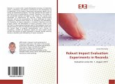 Robust Impact Evaluation Experiments in Rwanda