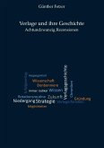 Verlage und ihre Geschichte (eBook, ePUB) Verlage und ihre Geschichte (eBook, ePUB)