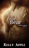 Laid Bear (Wicked Pride, #4) (eBook, ePUB) Laid Bear (Wicked Pride, #4) (eBook, ePUB)