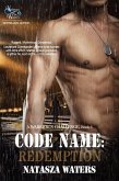 Code Name: Redemption (A Warrior's Challenge series, #6) (eBook, ePUB)