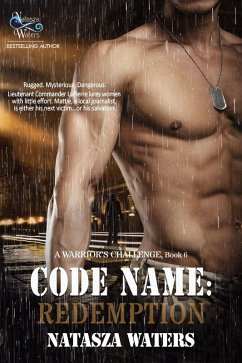 Code Name: Redemption (A Warrior's Challenge series, #6) (eBook, ePUB) - Waters, Natasza