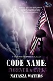 Code Name: Forever & Ever (A Warrior's Challenge series, #5) (eBook, ePUB)