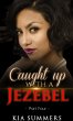 Caught Up with a Jezebel 4 (Sister Diva... - Bild 1