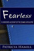 Fearless: A Survivor's Account of the Zombie Apocalypse (eBook, ePUB)