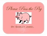 Please Pass the Pig (eBook, ePUB)