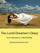 The Lucid Dreamer's Diary: Your Gateway... - Bild 1