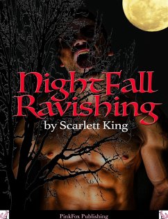 Cover Nightfall Ravishing: A Werewolf Erotica (eBook, ePUB)