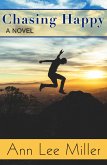 Chasing Happy (eBook, ePUB) Chasing Happy (eBook, ePUB)