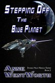 Stepping Off The Blue Planet (Double Helix Nebula Series Book 2) (eBook, ePUB)
