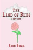 The Land of Bliss (eBook, ePUB) The Land of Bliss (eBook, ePUB)
