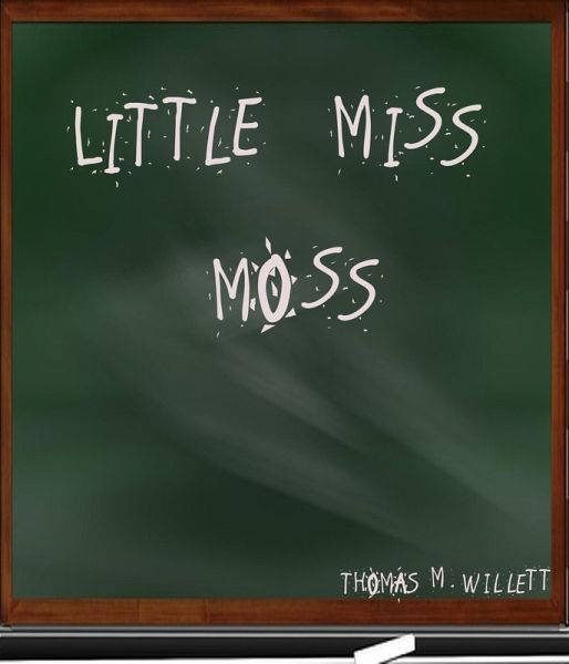 Little Miss Moss (eBook, ePUB)