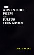 The Adventure Poem of Julius Cinnamon... - Bild 1