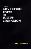 The Adventure Poem of Julius Cinnamon (eBook, ePUB)